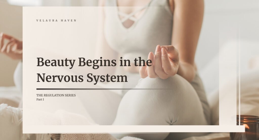 Soft neutral wellness setting with woman in meditation symbolizing nervous system balance and beauty